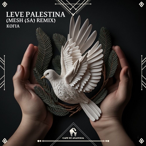 KOFIA - Leve Palestina (MESH SA Remix) [CDALAB1238]